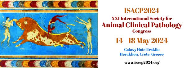 XXI International Society for Animal Clinical Pathology (ISACP) Congress